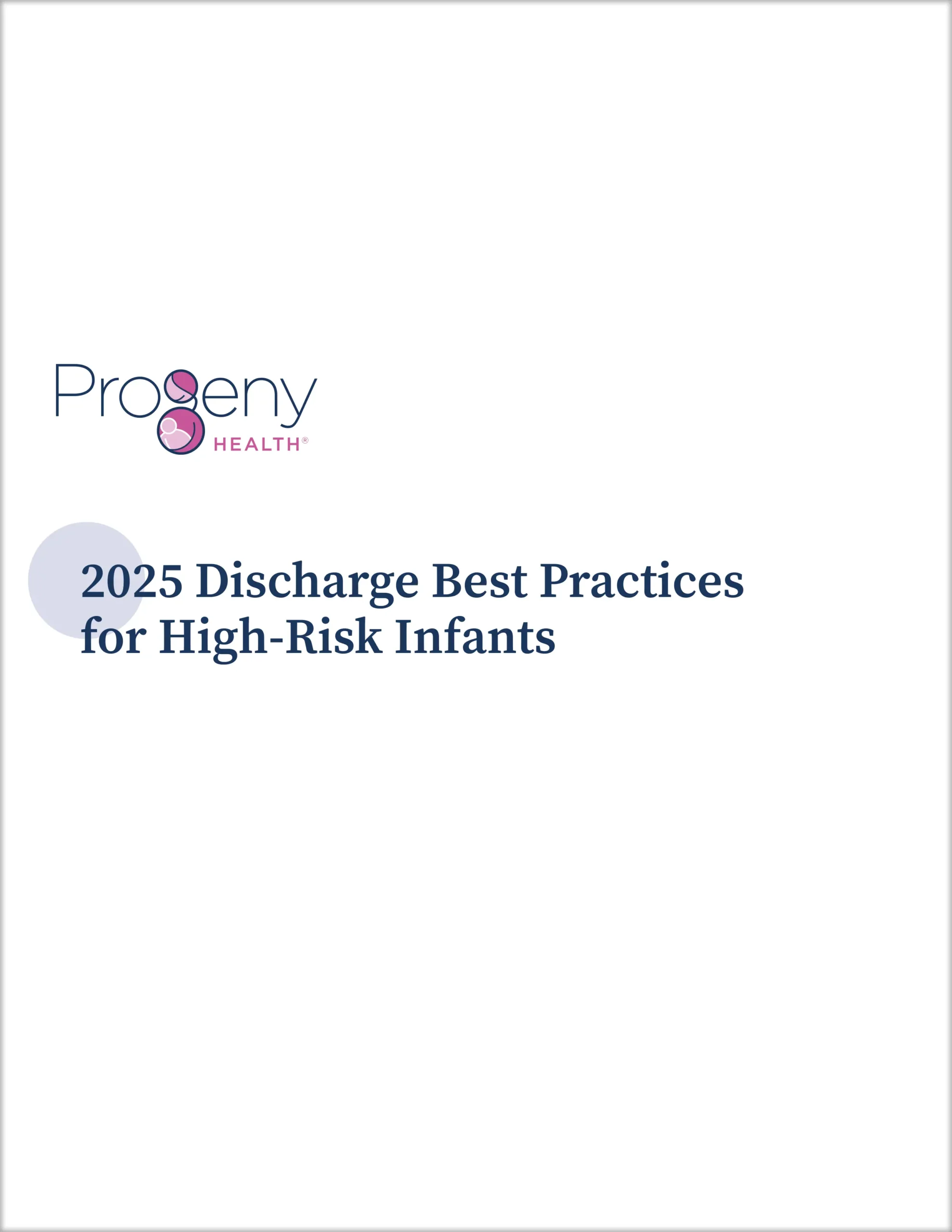 Discharge Best Practices for the High Risk Infant