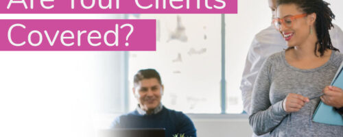 Making sure your clients are covered