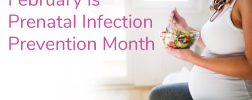 Prenatal Infection Prevention Month