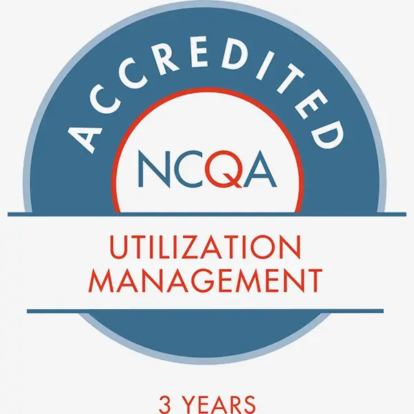 Accredited NCQA Utilization Management - 3 Years