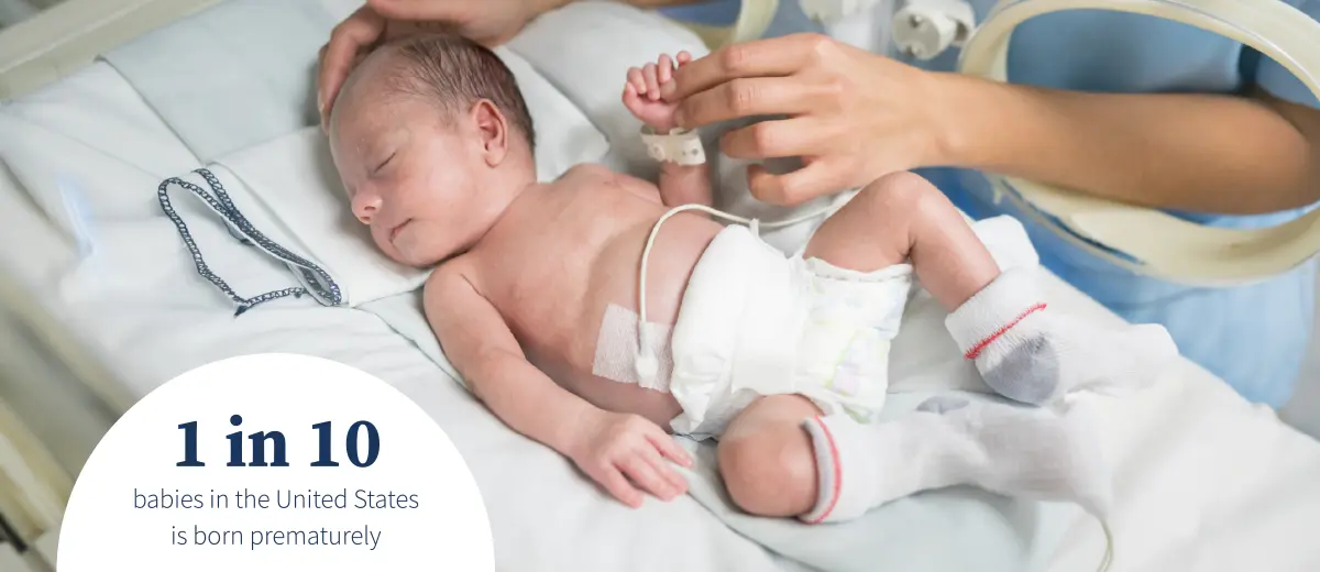 1 in 10 babies in the United States  is born prematurely